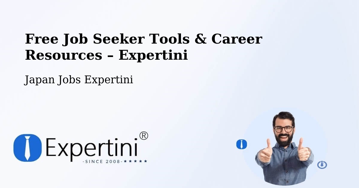 Free Job Seeker Tools & Career Resources – Akita Shi - Akita Shi, Japan Jobs Expertini
