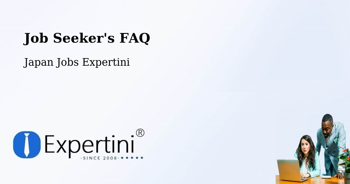Job Seeker FAQ – Akita Shi - Japan Jobs Expertini
